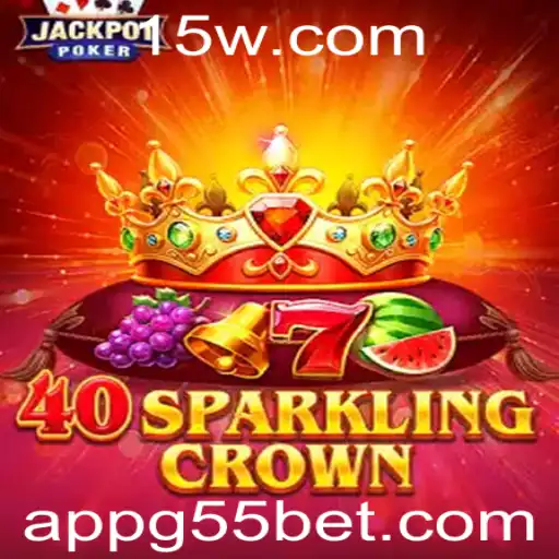 Descubra o Fascinante Jogo 40SparklingCrown com a Chave g55bet